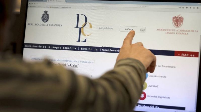 Diccionario digital de la RAE trae más de 3 mil nuevos términos, enmiendas y modificaciones